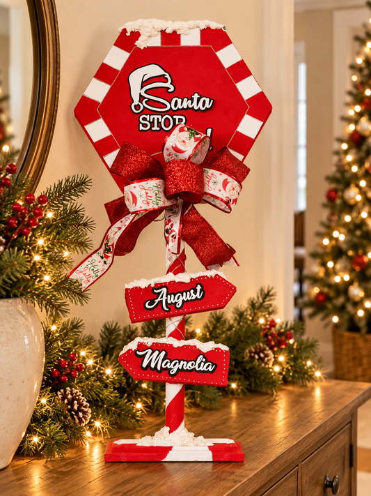 11/21/26 Santa Stop here sign 6pm